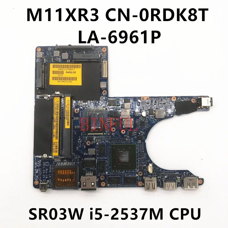 CN-0RDK8T 0RDK8T RDK8T de Înaltă Calitate, Placa de baza Pentru M11X R3 Laptop Placa de baza PAP00 LA-6961P W/ i5-2537M CPU DDR3 100% Testat OK 0