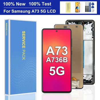 100% Nou Test Pentru Samsung Galaxy A73 5G Ecran LCD Panou de Ecran Tactil Digitizer Pentru Montaj A736B A736B/DS Display Cu Rama