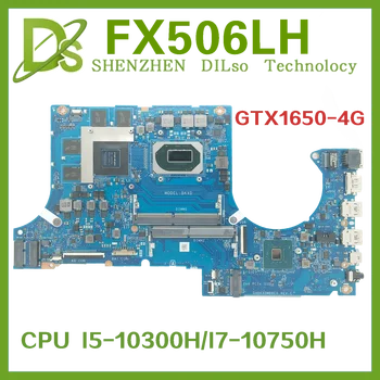 KEFU FX506L Laptop Placa de baza FX506 FX506LH DABKXDMB8E0 DABKXDMB8F0 Placa de baza Cu I5-10300H I7-10750H GTX1650-V4G 100% Test OK