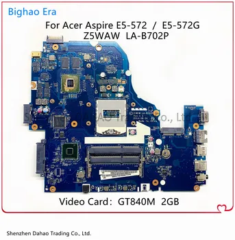 Pentru Acer Aspire E5-572 E5-572G Laptop Placa de baza Cu HM86 GT840M 2GB-GPU Z5WAW LA-B702P 100% de Lucru NBMV211001 NB.MV211.001