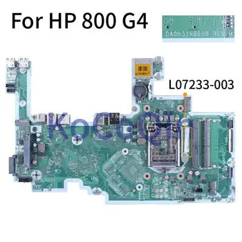 Pentru HP 800 G4 All-in-one Placa de baza L07233-003 DA0N31MB6H0 REV:H SR404 DDR4 AIO Placa de baza