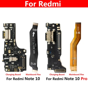 Pentru Redmi Nota 10 Pro USB Dock de Încărcare Jack Plug Socket Port Conector de Încărcare de Bord Flex Cablu Mianboard Felx