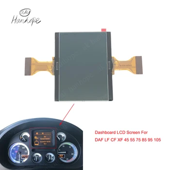 Tabloul de Bord auto Ecran LCD panoul de Bord pentru DAF LF / CF/ XF 45/55/75/85/95/105 Ecran LCD Pixel de Reparare